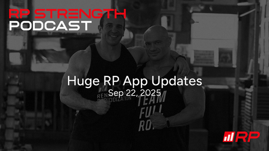Major Updates to the RP Diet & Hypertrophy Apps | RP Strength